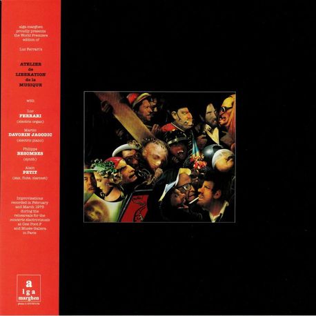 Luc Ferrari ‎- Atelier De Libération De La Musique (Alga Marghen)