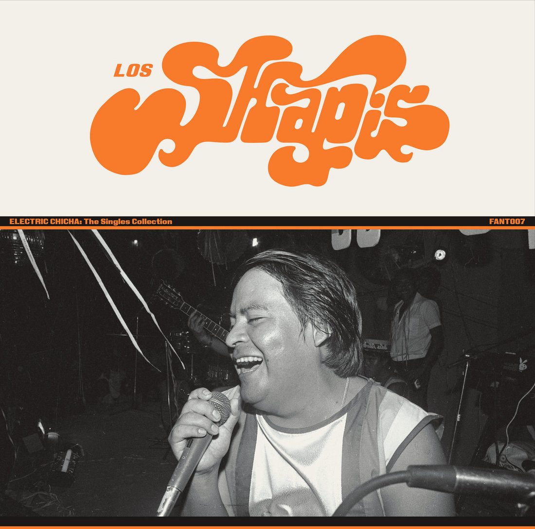 Los Shapis - Electric Chicha: The Singles Collection (Discos Fantástico!)