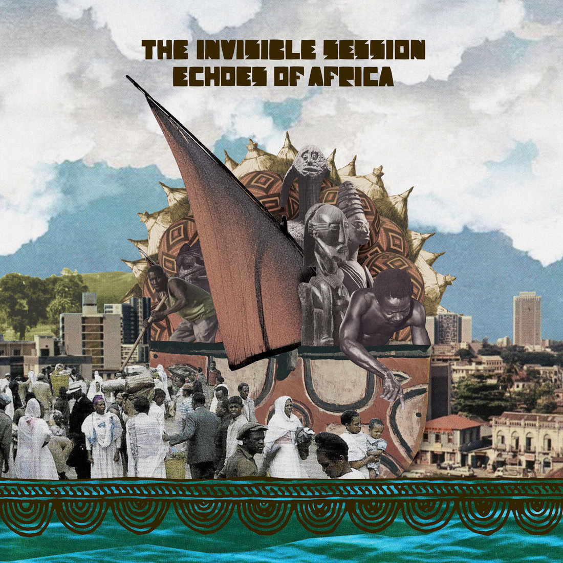 The Invisible Session - Echoes Of Africa (Space Echo Records/Dialogo Records)