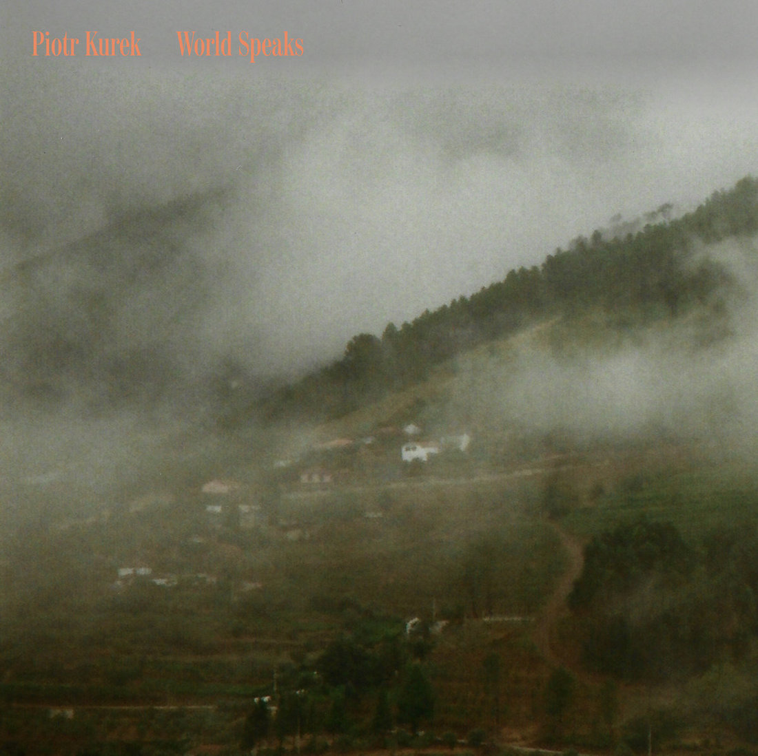 Piotr Kurek - World Speaks (Edições CN)