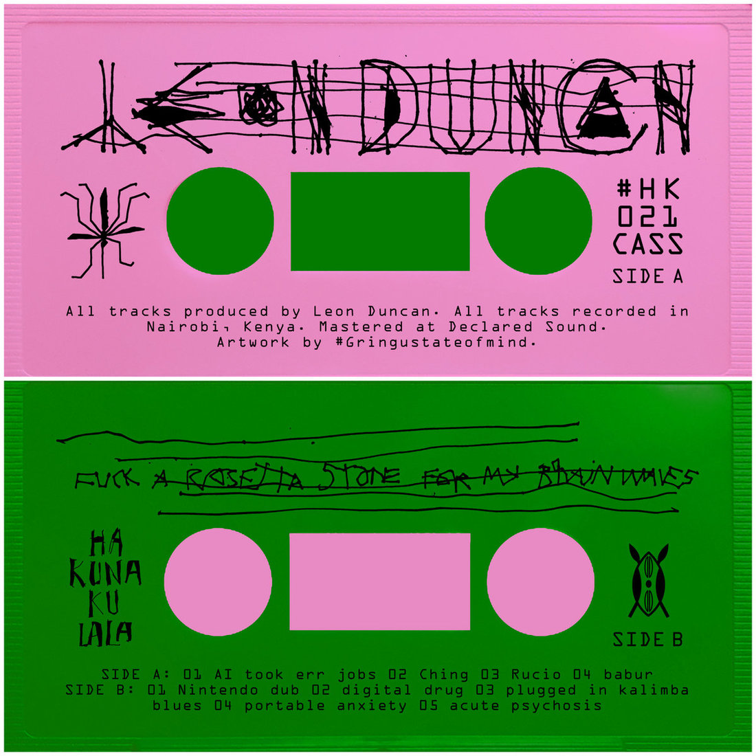 Leon Duncan - Fuck A Rosetta Stone for My Brain Waves (Hakuna Kulala)