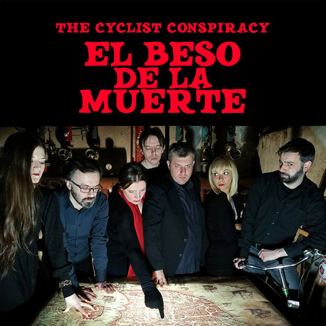The Cyclist Conspiracy - El Beso de la Muerte (Inverted Spectrum Records)