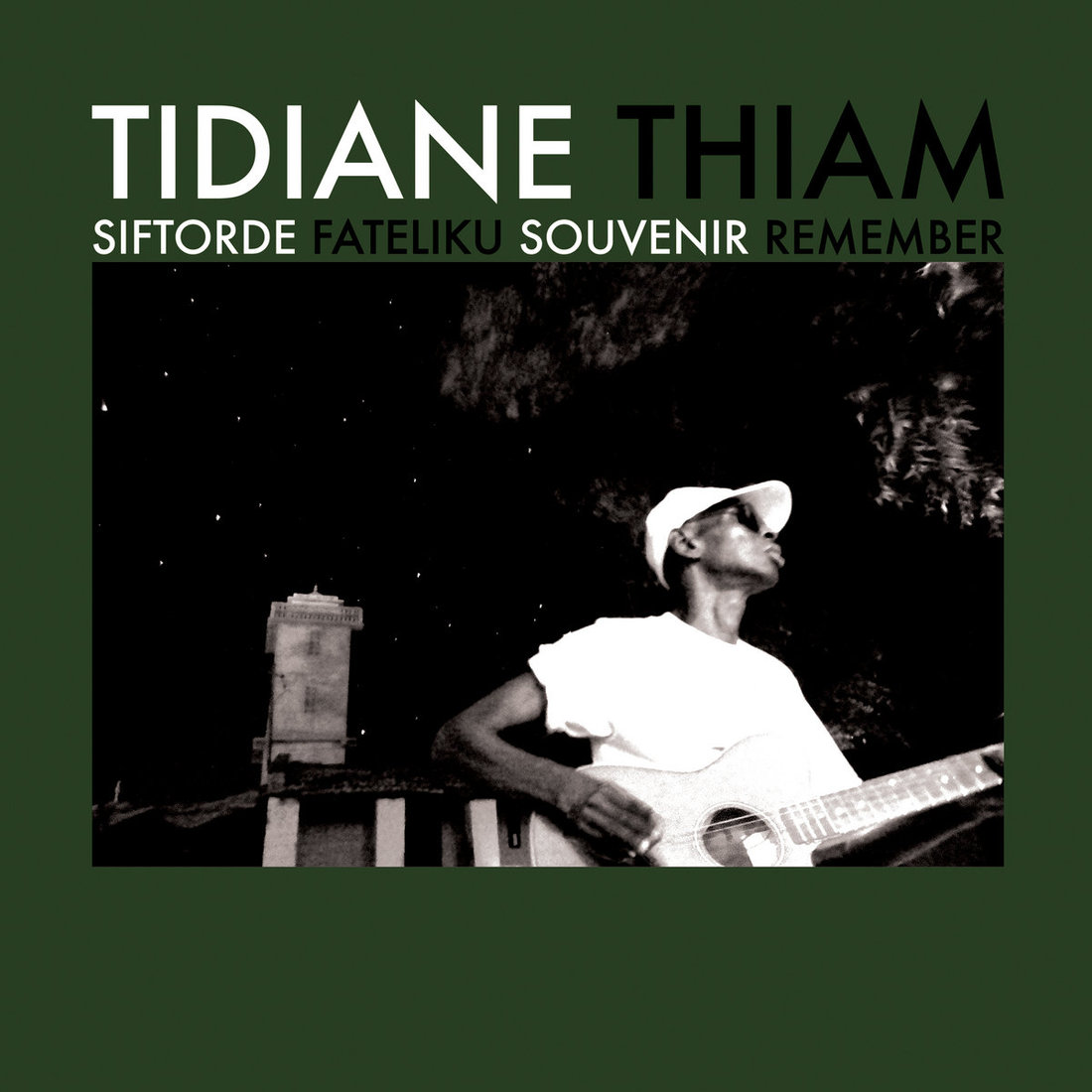 Tidiane Thiam - Siftorde (Sahel Sounds)