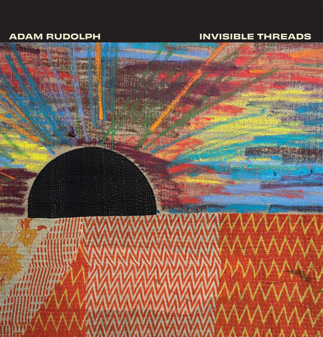 Adam Rudolph - Invisible Threads (Omni Sound)