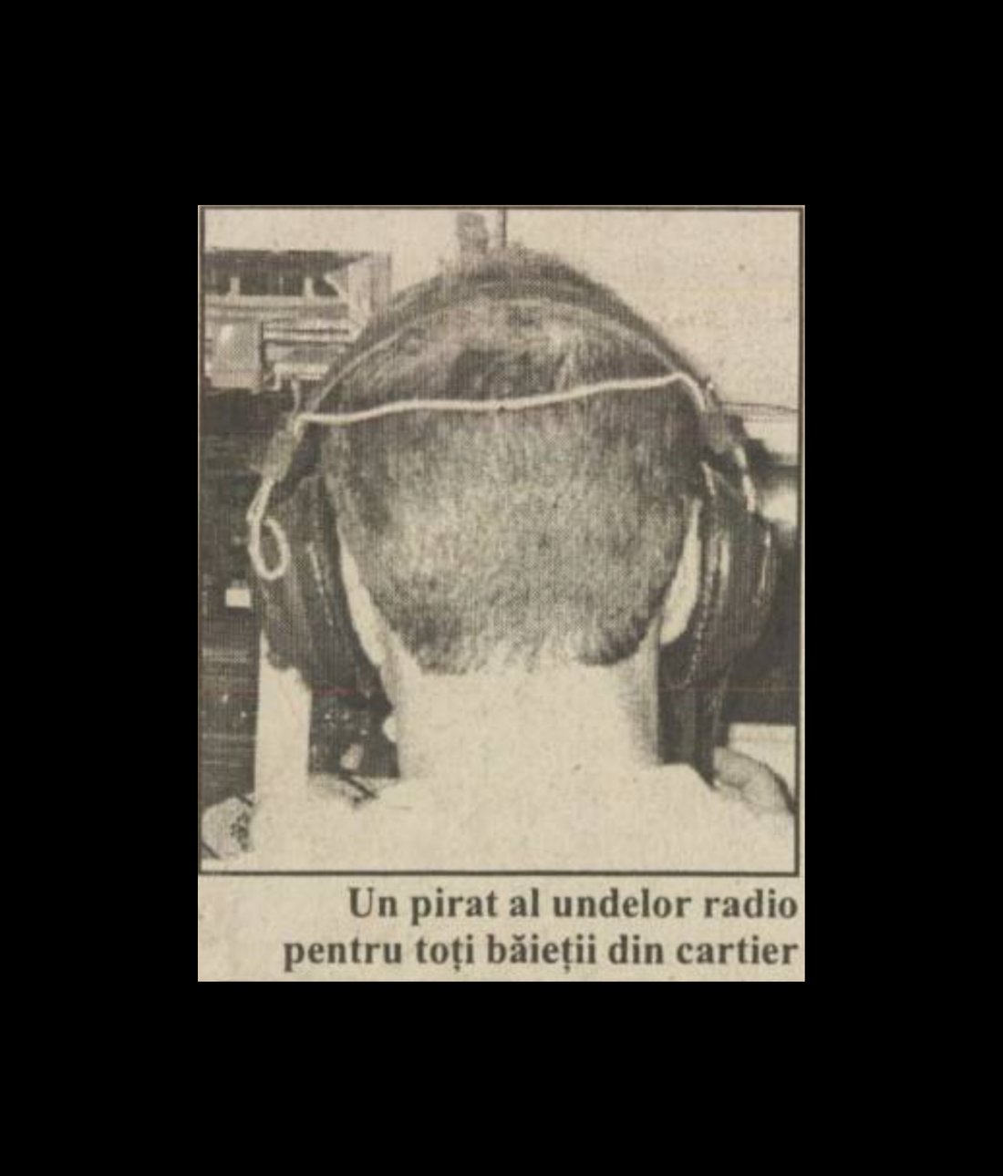 'A pirate of the radio waves for all the boys in the neighbourhood'. Photo credits: 