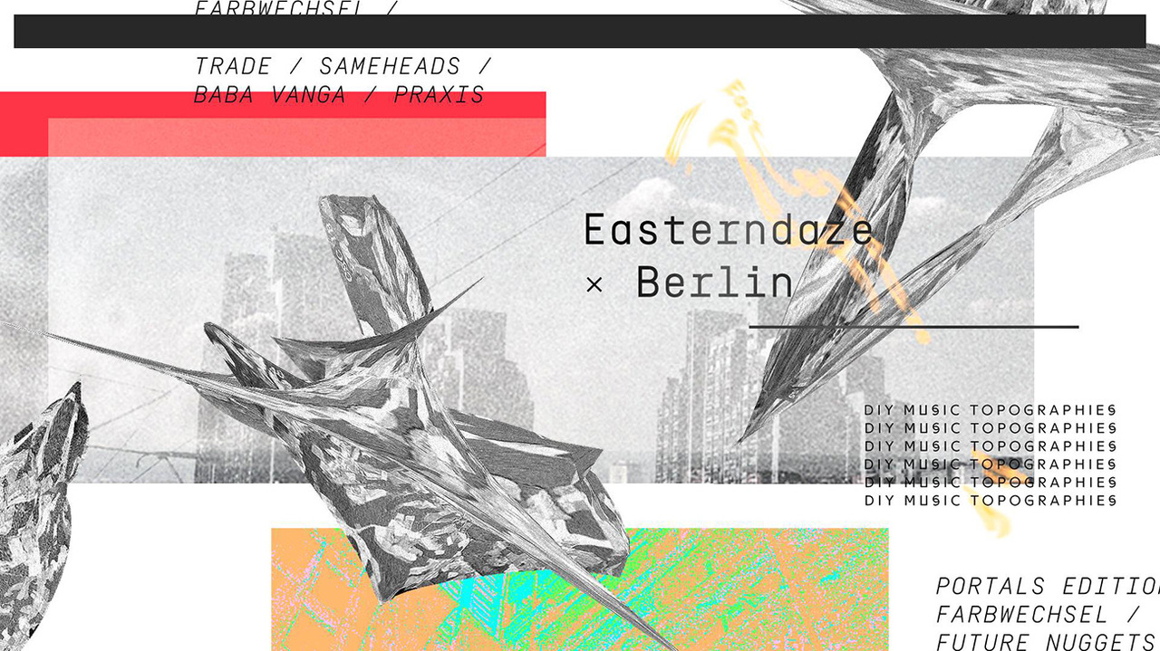 Future Nuggets at Easterndaze x Berlin: DIY Music Topographies