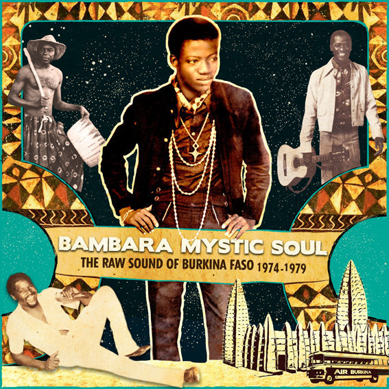 Bandcamp pick of the week: Bambara Mystic Soul - The Raw Sound Of Burkina Faso 1974​-​1979