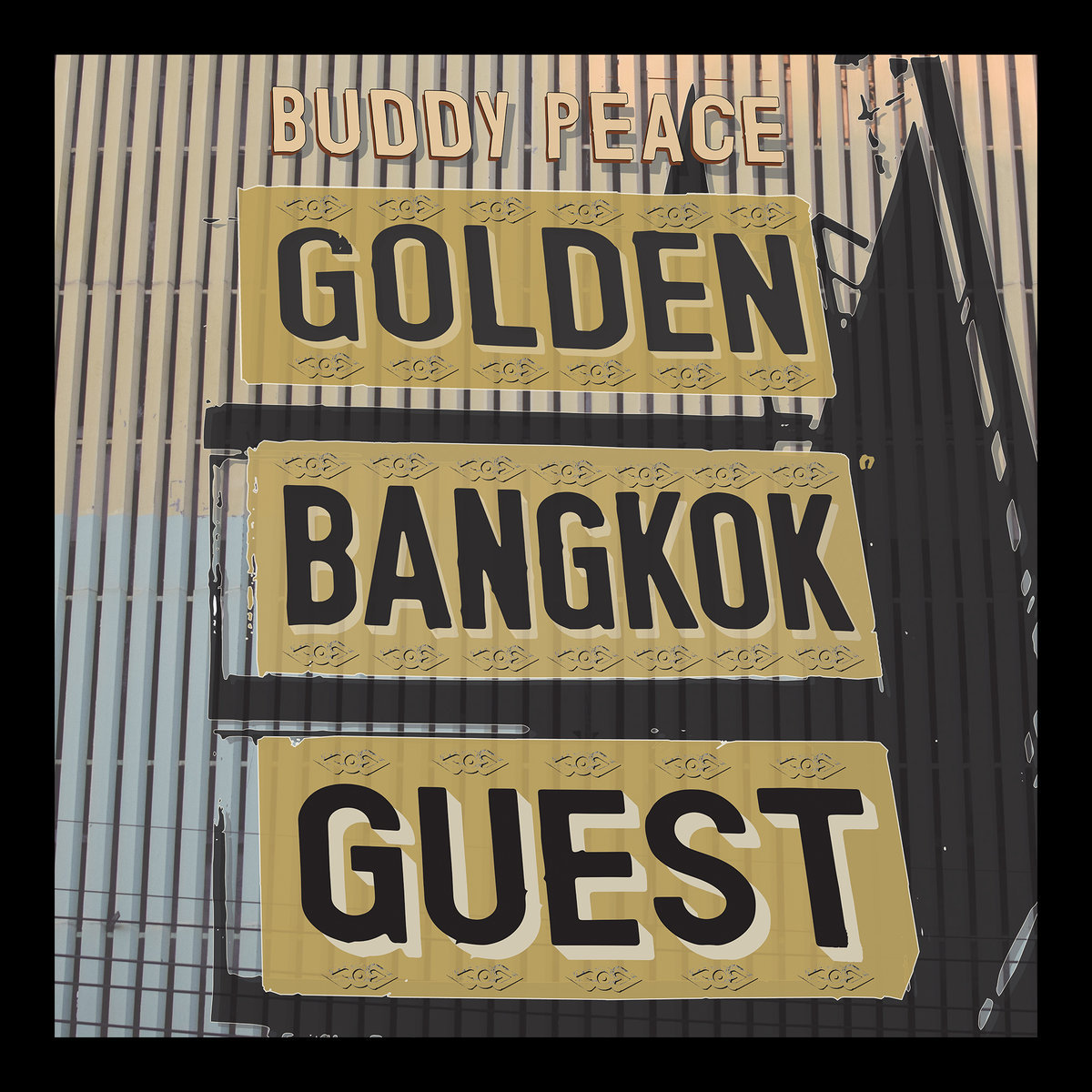 Bandcamp pick of the week: Buddy Peace - Golden Bangkok Guest
