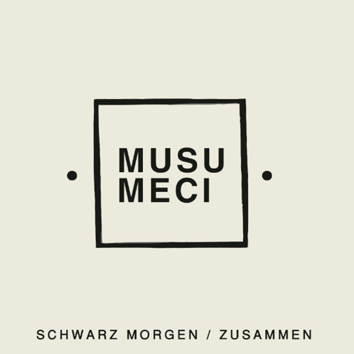 Musumeci - Schwarz Morgen / Zusammen