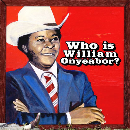 William Onyeabor - Who Is William Onyeabor