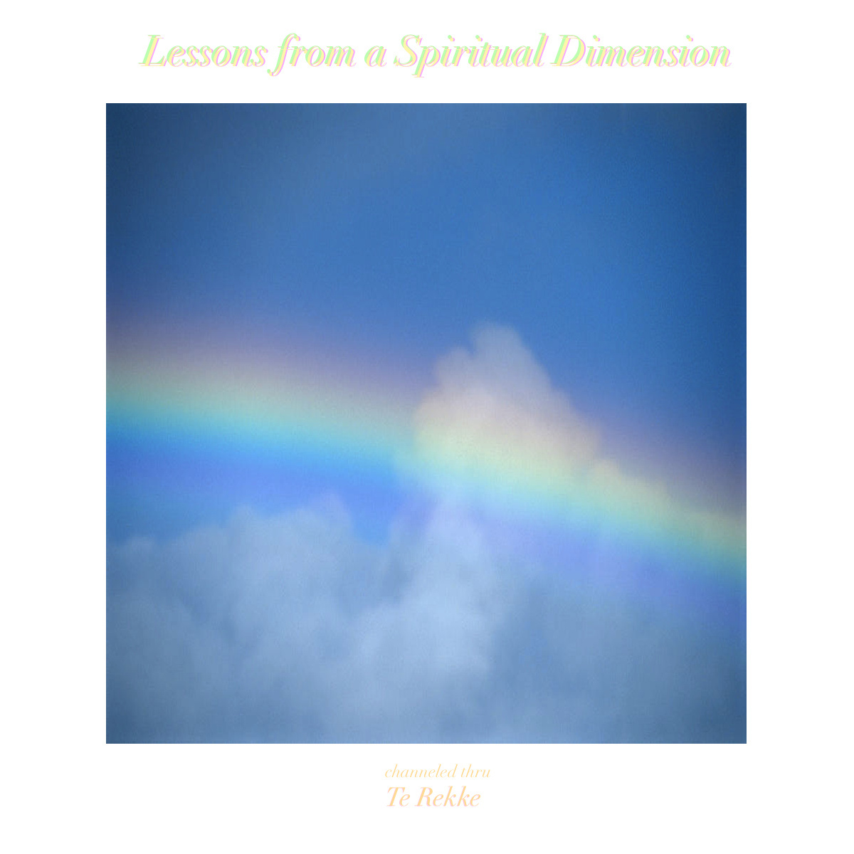 Terekke - Lessons From A Spiritual Dimension